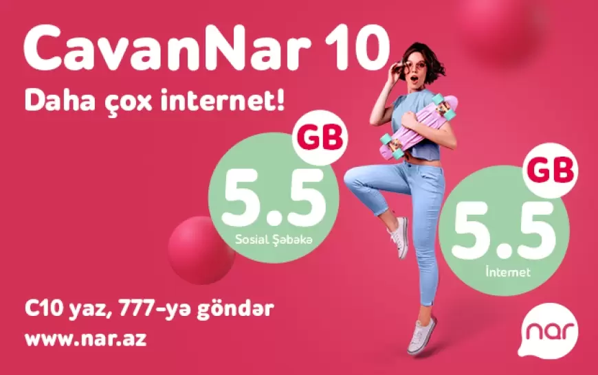 “Nar”dan yeni dərs ili üçün sərfəli tarif: “CavanNar 10”